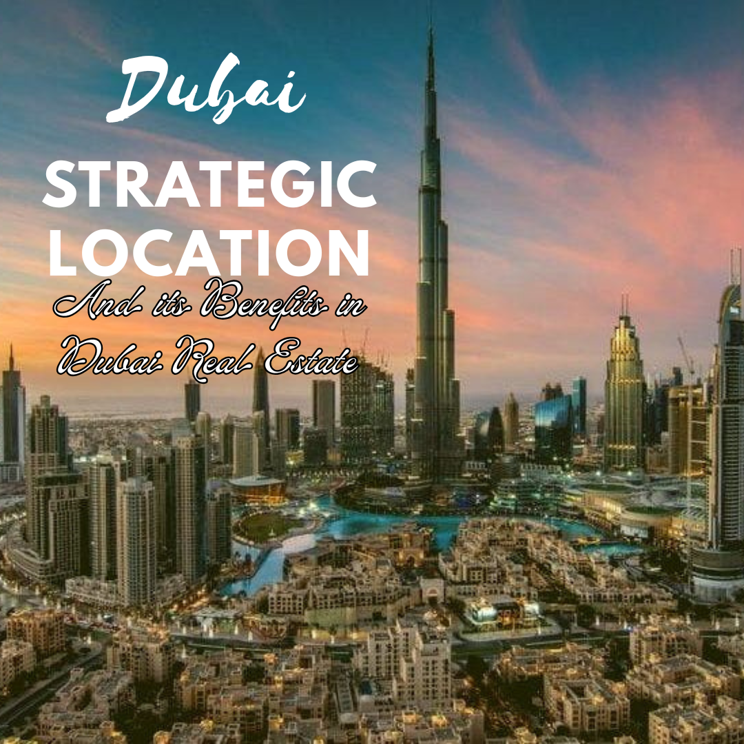 why invest in dubai real estate